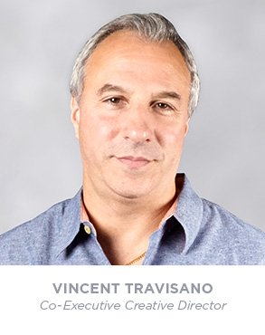 Vincent Travisano - Co Executive Creative Director